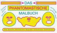 Das phantomastische Malbuch （2022. 74 S. 22.5 x 39.5 cm）