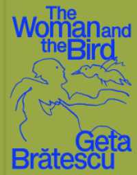 Geta Bratescu - The Woman and the Bird （2022. 144 S. 25.5 cm）