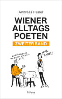 Wiener Alltagspoeten 2 （2023. 150 S. 8 Abb. 19 cm）