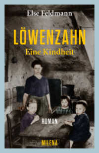 Löwenzahn : Eine Kindheit （2025. 200 S.）