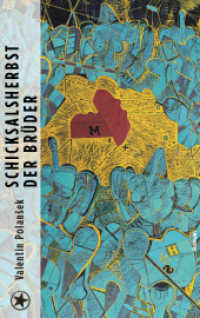 Schicksalsherbst der Brüder （2023. 300 S. 22 cm）