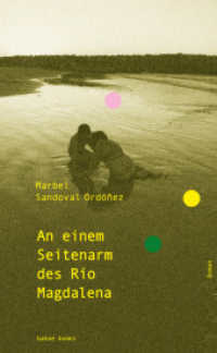 An einem Seitenarm des Río Magdalena （2025. 180 S. 13 x 21 cm）