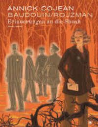 Erinnerungen an die Shoah （2025. 160 S. Graphic Novel, Doku-Comic. 24 x 32 cm）