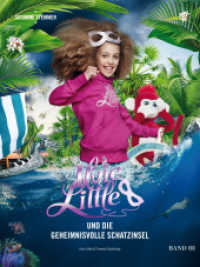 Ilvie Little und die geheimnisvolle Schatzinsel (Ilvie Little 3) （2022. 160 S. Collagen. 28 cm）