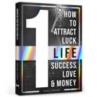 1 Life : How to attract luck, success, love and money （2024. 222 S. 21 cm）