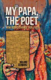 My Papa, the Poet : How books can change our lives