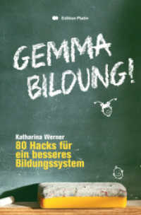 Gemma Bildung : 80 Hacks für ein besseres Bildungsystem （2024. 280 S.）