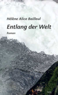 Entlang der Welt : Roman （2023. 144 S. 20.5 cm）