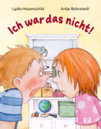 Ich war das nicht! : Kinderbuch über das Streiten und Versöhnen. Soziale Kompetenz bei Kindern fördern mit einer Geschichte über Schuld und Verzeihen. Bilderbuch ab 4 Jahren （2025. 32 S. 270 mm）