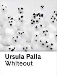Ursula Palla. Whiteout （2022. 172 S. 31 cm）