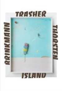 Trasher Island （2022. 144 S. 24 cm）