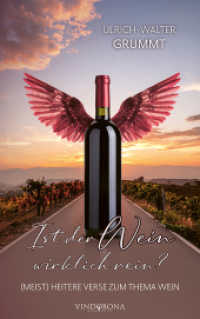 Ist der Wein wirklich rein? : (Meist) heitere Verse zum Thema Wein
