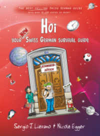 Hoi : Your New Swiss German Survival Guide （2014. 167 p. w. col. ill. 23.5 cm）