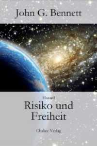 Risiko und Freiheit : Hazard - Das Wagnis der Verwirklichung （2023. 172 S. 215 mm）