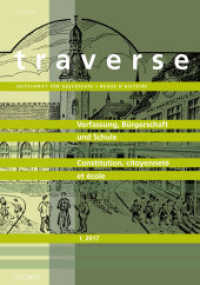 Traverse. .2017_1 Verfassung, Bürgerschaft und Schule : Constitution, citoyenneté et école （2017. 192 S. 12. 22.5 cm）
