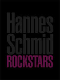 Rockstars （1., 1. Aufl. 2009. 256 S. 134 Farbabbildungen. 30.7 cm）