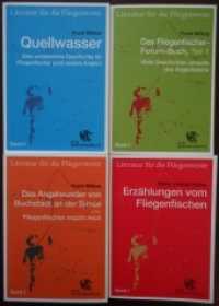 Literatur f&uuml;r die Fliegenweste Bd.1-4 （2013. 680 S. 13 cm）