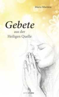 Gebete aus der heiligen Quelle （Neuauflage. 2020. 75 S. 8 x 115 mm）