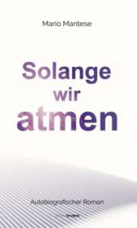 Solange wir atmen : Autobiografischer Roman （2024. 237 S.）