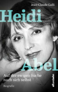 Heidi Abel : Auf der ewigen Suche nach sich selbst （2025. 200 S. 21 cm）