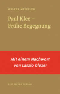 Paul Klee- Frühe Begegnung : (-Und das ist der Fisch des Columbus-) (NichtSoKleineBibliothek 4) （2011. 120 S. 25 Farb- und 19 SW-Abb. 15.9 cm）