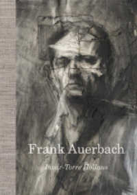 Frank Auerbach (KapitaleBibliothek Bd.15) （1. Aufl. 2016. 300 S. m. 15 SW- u. 50 Farbabb. 24 cm）