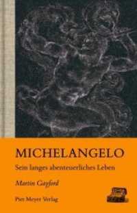 Michelangelo : Sein langes abenteuerliches Leben (KapitaleBibliothek .25) （2019. 664 S. 121 Farbabbildungen (+ Karte + 2 Stammbäume). 24 cm）