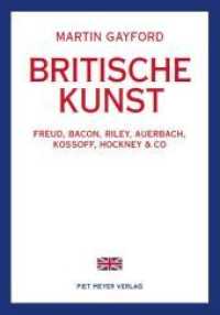 Britische Kunst : Freud, Bacon, Riley, Auerbach, Kossoff, Hockney & Co (KapitaleBibliothek 30) （2020. 440 S. 83 Farbabb. 26.3 cm）