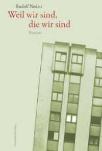 Weil wir sind, die wir sind : Roman. Gesellschaftsdrama （Erstausgabe. 2012. 132 S. 20 cm）