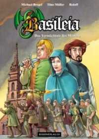 Basileia （Paperback-Erstausgabe. 2017. 60 S. 59 Farbabb. 29.5 cm）