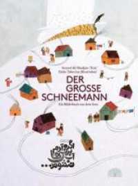 Der große Schneemann : Ein Bilderbuch aus dem Iran （2. Aufl. 2013. 32 S. durchg. farb. Ill. 28.8 cm）