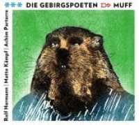 Muff, 1 Audio-CD : Lesung. 55 Min. （1. Aufl. 2012. 12.5 x 14 cm）