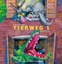 Tierweg 1 （2014. 48 S. m. Illustr. 21 x 22.5 cm）