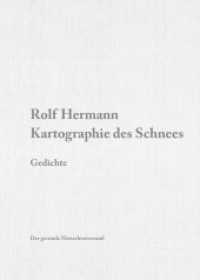 Kartographie des Schnees : Gedichte （2014. 80 S. 21.5 cm）
