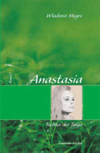 Anastasia / Anastasia, Tochter der Taiga : Band 1 (Anastasia 1) （7. Aufl. 2020. 199 S. 16 S. farb. Bildteil. 21.2 cm）