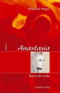 Raum der Liebe (Anastasia 3) （8. Aufl. 2020. 216 S. 21.2 cm）