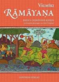Râmâyana. Bd.4 Kiskindha-kanda （2017. 663 S. 28 farb. Taf. u. über 30 zweifarb. Illustr. 25 cm）