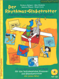 Der Rhythmus-Globetrotter, m. 1 Audio-CD (Klassenmusizieren) （2016. 72 S. 64 Rhythmuskärtchen zum Ausschneiden. 305 mm）
