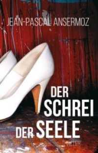 Der Schrei der Seele : Thriller （2015. 280 S. 216 mm）