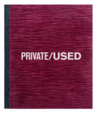 Private / Used （1., Aufl. 2013. 112 S. m. 90 Farbabb. 16 x 19 cm）