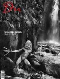 Du 851 - Sebastião Salgado : Salz der Erde (Du Kulturmagazin 851) （2014. 100 S. m. Fotos. 31.5 cm）