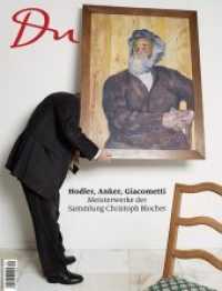 Du Magazin. Nr.860 Hodler, Anker, Giacometti - Meisterwerke der Sammlung Christoph Blocher : Zur Ausstellung im Winterthurer Museum Oskar Reinhart （1. Aufl. 2015. 80 S. 276 mm）