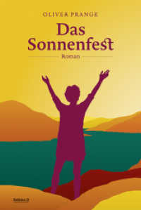 Das Sonnenfest : Roman （2016. 280 S. 214 mm）