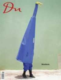 Du Magazin. 894 Masken （2019. 80 S. 317 x 239 mm）