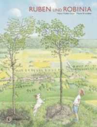 Ruben und Robinia （2015. 32 S. m. zahlr. bunten Bild. 29,5 cm）