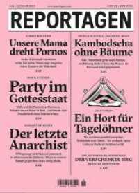 Reportagen #68 : Das unabhängige Magazin für erzählte Gegenwart （2022. 136 S. 21 cm）