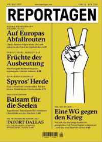 Reportagen #70 : Das unabhängige Magazin für erzählte Gegenwart （2023. 128 S. 21 cm）