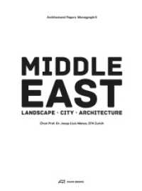 Middle East : Territory, City, Architecture. Hrsg.: ETH Zürich (Architectural Papers Vol.8) （2013. 180 S. 106 farb. u. 134 schw.-w. Abb. 22 cm）