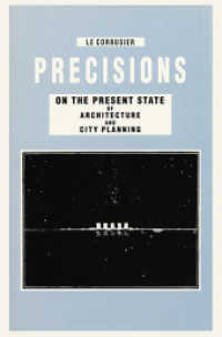 Precisions on the Present State of Architecture and City Planning （2015. 408 p. 72 farbige und 61 s/w-Abbildungen. 24.5 cm）