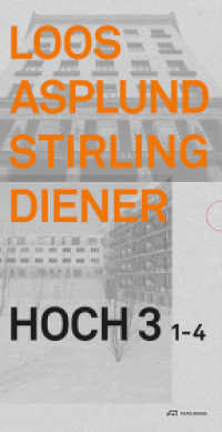 Loos Asplund Stirling Diener : Hoch3 1-4 （2014. 190 S. 247 farbige und 294 s/w-Abbildungen. 42 cm）